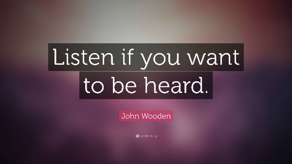 listen to those who speak