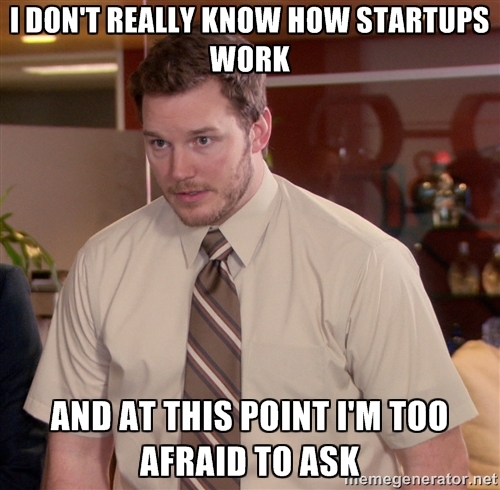 I Don't really know how startups work